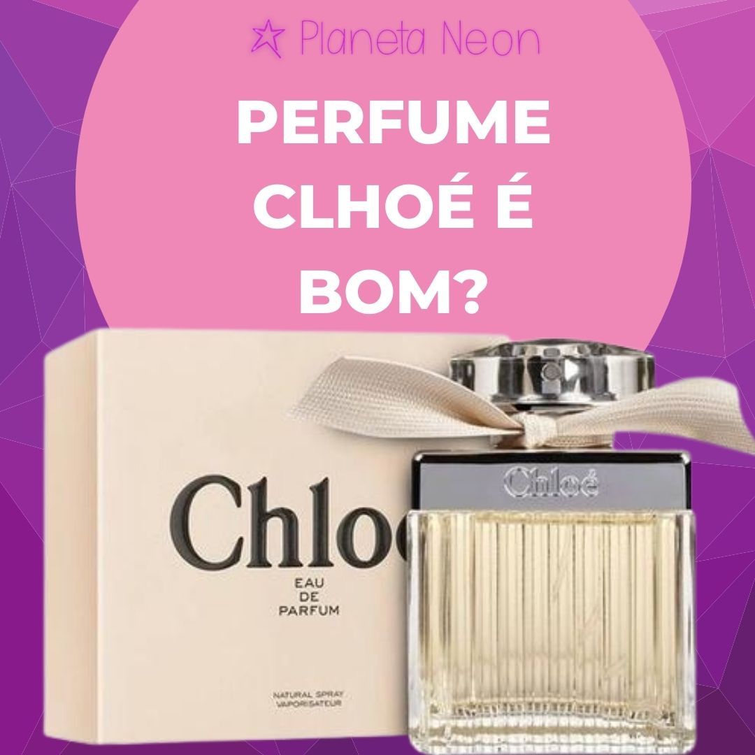 foto do perfume com o titulo perfume clhoe é bom com fundo rosa